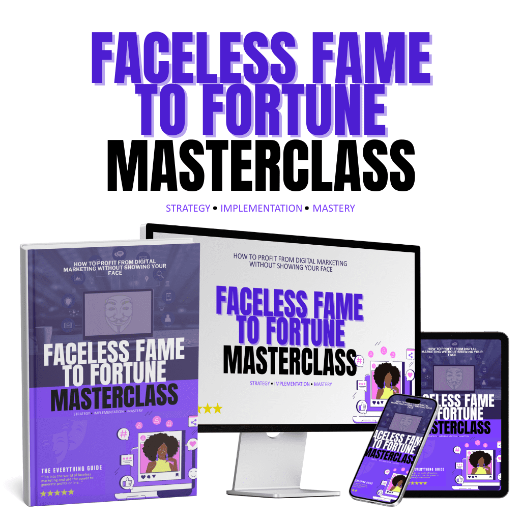 Faceless Fame To Fortune Masterclass