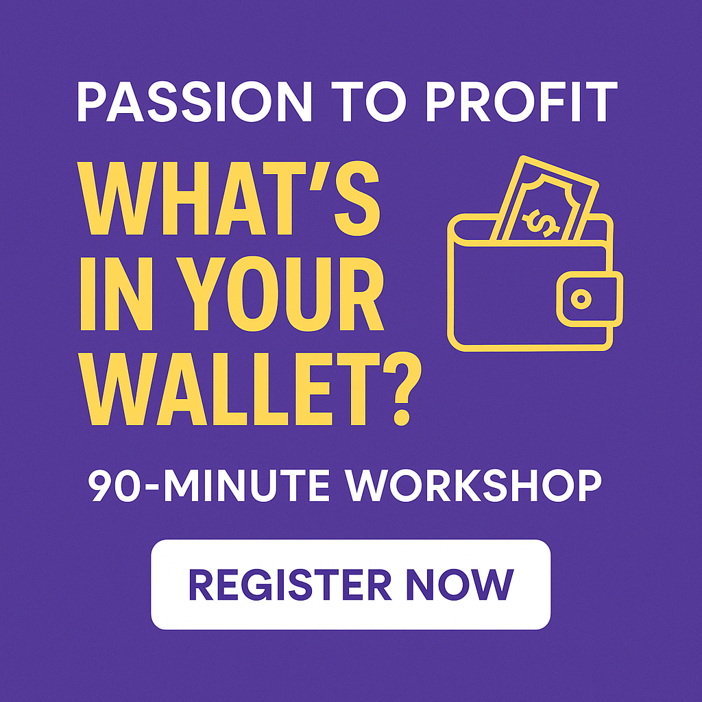 10-Passion To Profit: What’s In Your Wallet?