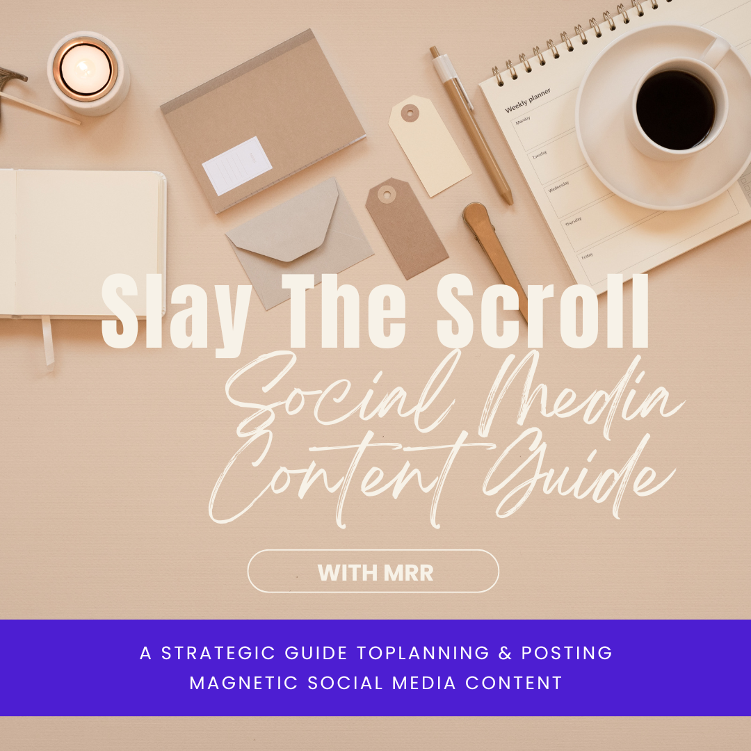 Slay the Scroll Social Media Content Guide