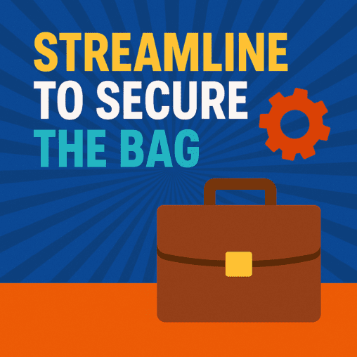 Streamline to Secure the Bag