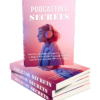 Podcasting Secrets